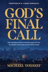 God’s Final Call: How the Book of – Paperback, by Youssef Michael – Very Good