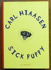 Carl Hiaasen „Sick Puppy” Hardcover Book (2000) First Edition