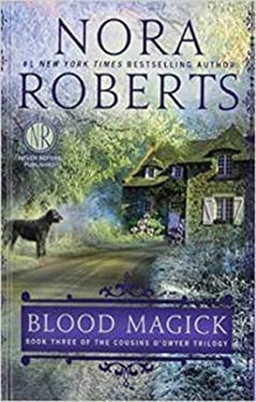 BLOOD MAGICK BOOK THREE OF THE COUSINS O’DWYER TRILOGY – DOUBLEDA