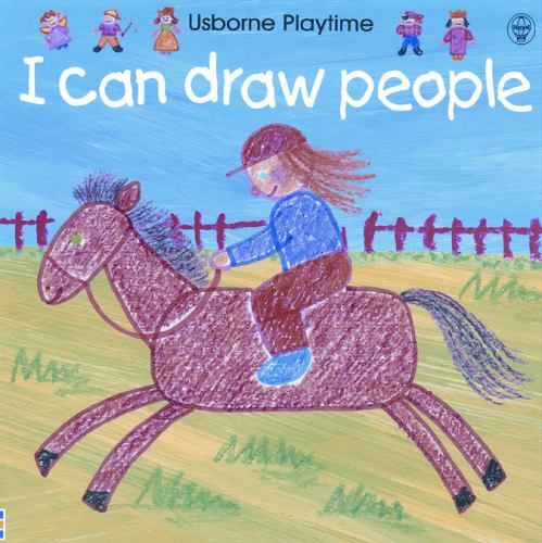 I Can Draw People (Usborne Playtime), USED-Good, Gibson, Ray,Watt, Fiona