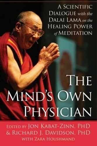 The Mind’s Own Physician: A – Hardcover, by Kabat-Zinn PhD Jon; – Very Good x