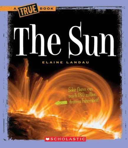 The Sun (True Books) – Library Binding, by Landau Elaine – Very Good