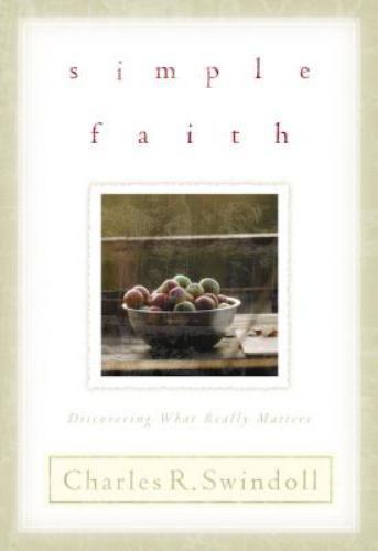 Simple Faith by Swindoll, Charles R.