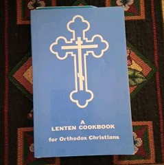 A Lenten Cookbook for Orthodox Christians St. Nectarios American Orthodox Church