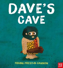 NEW BOOK Dave’s Cave by Preston-Gannon, Frann (2016)