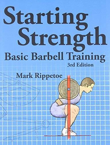 Starting Strength: Basic Barbell Training, 3rd edition – Paperback – GOOD