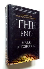 The End – Mark Hitchcock, 2012 hc w/dj, Tyndale House Publishers Inc.