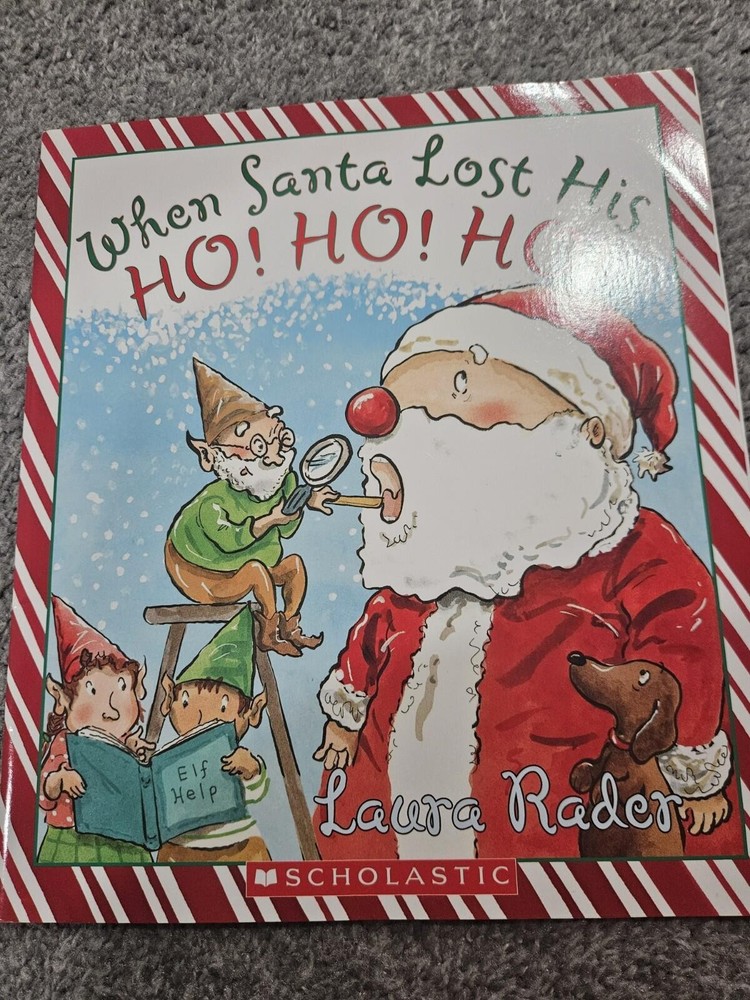 When Santa Lost His Ho Ho Ho – Paperback By Laura Rader – VERY GOOD