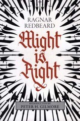 Might is Right: The Authoritative Edition | Ragnar Redbeard | Second Edition