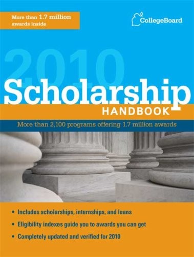 SCHOLARSHIP HANDBOOK 2010 (COLLEGE BOARD SCHOLARSHIP By The College Board *VG+*