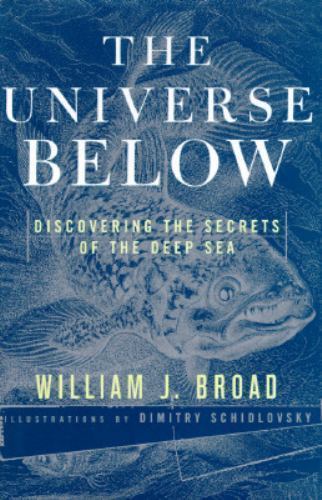 The Universe Below : Discovering the Secrets of the Deep Sea ( BB112 )