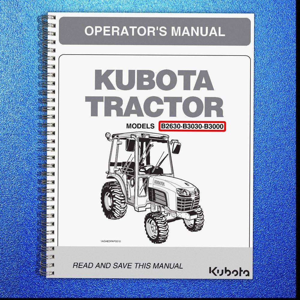 KUBOTA B2630 B3030 B3000 OPERATORS MANUAL – TOUGH WIRE BOUND – RUGGED COVERS