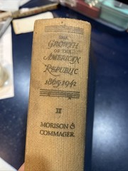 The Growth of the American Republic – Vol. 2 1946 HC w. Pullout Maps