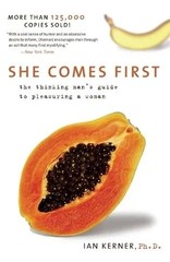 She Comes First The Thinking Man’s Guide to Pleasuring a Woman by Ian USA stock