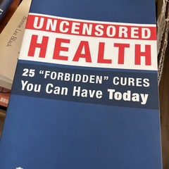 Uncensored Health 25 Forbidden Cures Alliance For Advanced Health VG