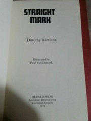 Straight Mark, Dorothy Hamilton, Pbk, Herald Press, 1976, illus Paul Van Demark
