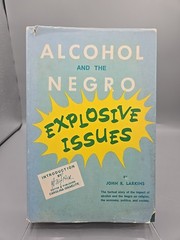 Alcohol and the Negro, Explosive Issues by John R. Larkins SIGNED 1965 1st ED