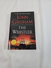 Whistler : A Novel by John Grisham (2017, Us-Tall Rack Paperback)