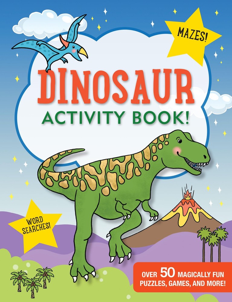 Dinosaur Activity Book! (over 50 magically fun puzzles, games, and more!) – …