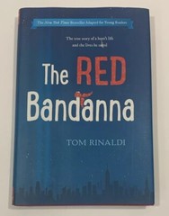 The Red Bandanna: Young Readers Adaptation -Tom Rinaldi Biography Book