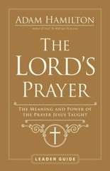 LORDS PRAYER LEADER GUIDE, Hamilton, Good Book