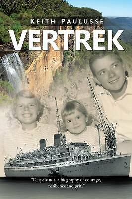 Vertrek by Keith Paulusse (Trade Paperback) Like New Free Local Postage