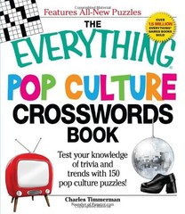 THE EVERYTHING POP CULTURE CROSSWORDS BOOK: TEST YOUR By Charles Timmerman Mint