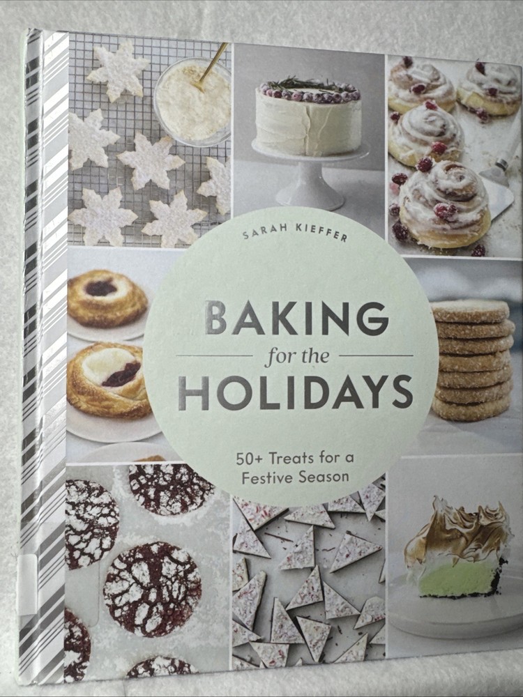 Baking for the Holidays: 50+ Treats …, Kieffer, Sarah