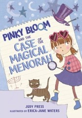 Pinky Bloom and the Case of the Magical Menorah by Judy Press: New