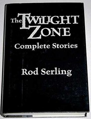 The Twilight Zone: Complete Stories – Hardcover, by Rod Serling – Acceptable j