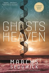 Ghosts of Heaven – Marcus Sedgwick, Roaring Brook Press, Hardcover