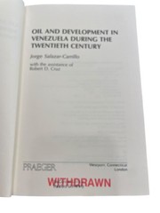 Oil and Development in Venezuela Jorge Salazar-Carrillo 1994 Praeger