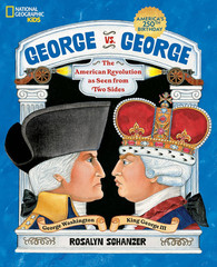 George Vs. George: the American Revolution as Seen from Two Sides
