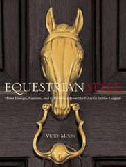 Equestrian Style: Home Design, Couture, and Collections from the Eclectic to…