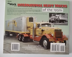 International Heavy Trucks of the 1950s (At Work Series) by Ron Adams