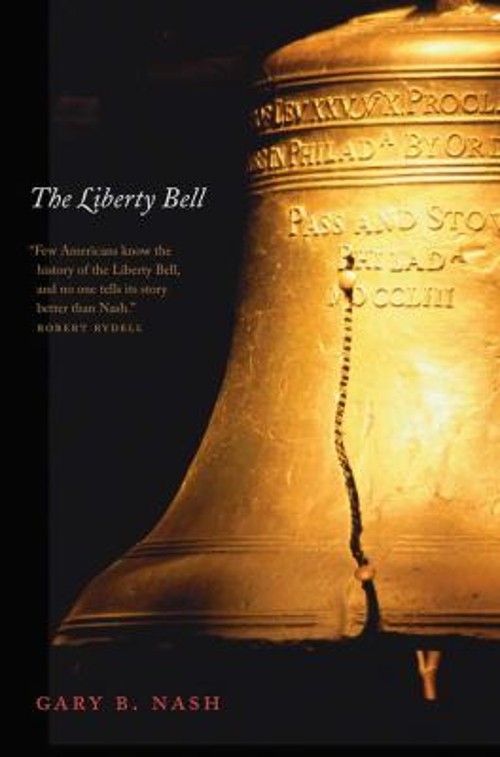 The Liberty Bell Paperback Gary B. Nash
