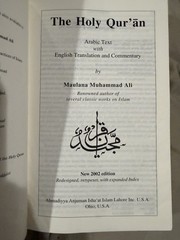 THE HOLY QUR’AN Arabic Text w/Translation and Commentary By Maulana Muhammad Ali
