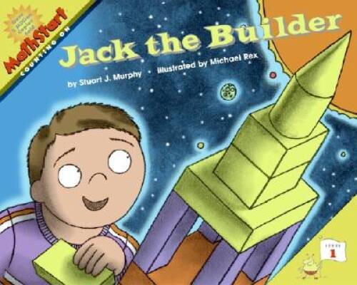 Jack the Builder (MathStart 1) – Paperback By Murphy, Stuart J. – VERY GOOD