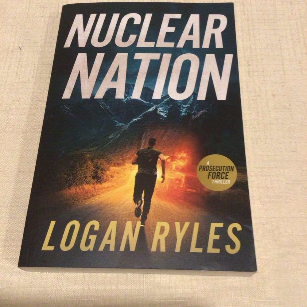 Nuclear Nation by Logan Ryles (2025, Trade Paperback)