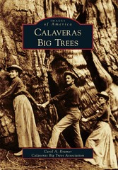 Calaveras Big Trees, California, Images of America, Paperback