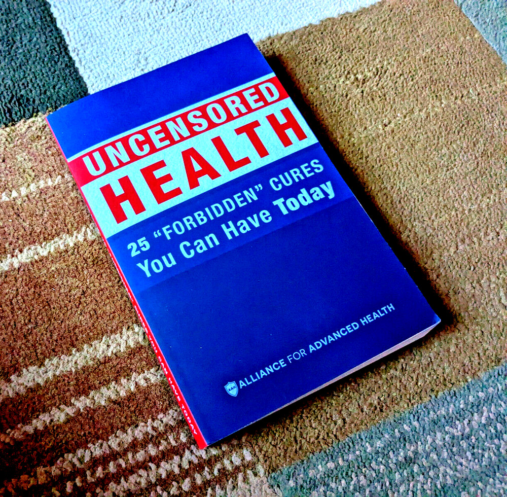 UNCENSORED HEALTH 25 „Forbidden” Cures You Can Have Today + Bonus Book FAST SHIP