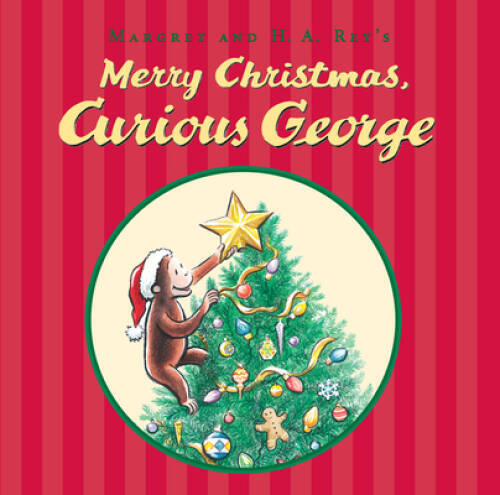 Merry Christmas, Curious George – Hardcover By Rey, H. A. – VERY GOOD