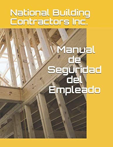National Building Contractors Inc. Manual de Seguridad del Empleado (Spanish…