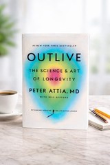 Outlive: The Science & Art of Longevity by Peter Attia MD Hardcover New