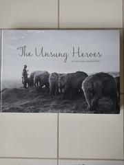 The Unsung Heroes by D Sheldrick, Wildlife Conservation & Animal Rescue HC, VG
