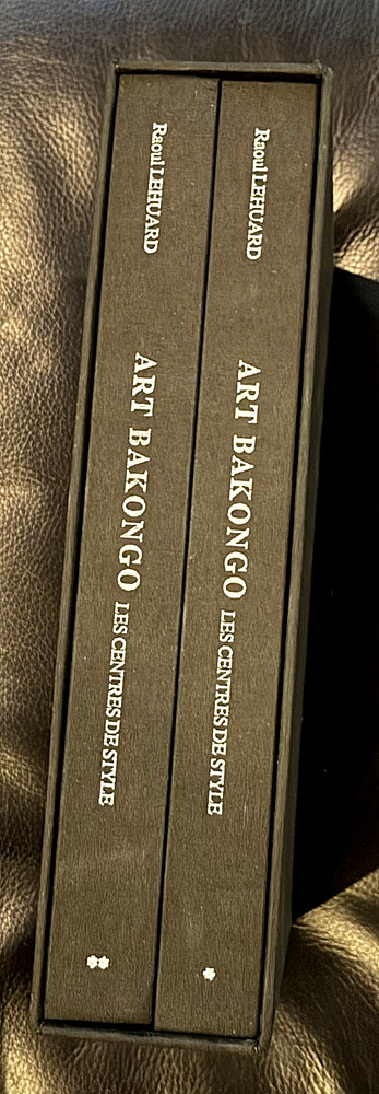 Art Bakongo: Les Centres de Style, Raoul Lehuard: 2 vols in slipcase, 1st Ed.