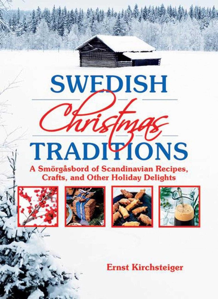 Swedish Christmas Traditions: A Smorgasbord of Scandinavian Recipes, Crafts,…