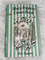 Mary Poppins Comes Back, P.J. Travers 1965, Vintage Beloved Book W/ Dust Cover