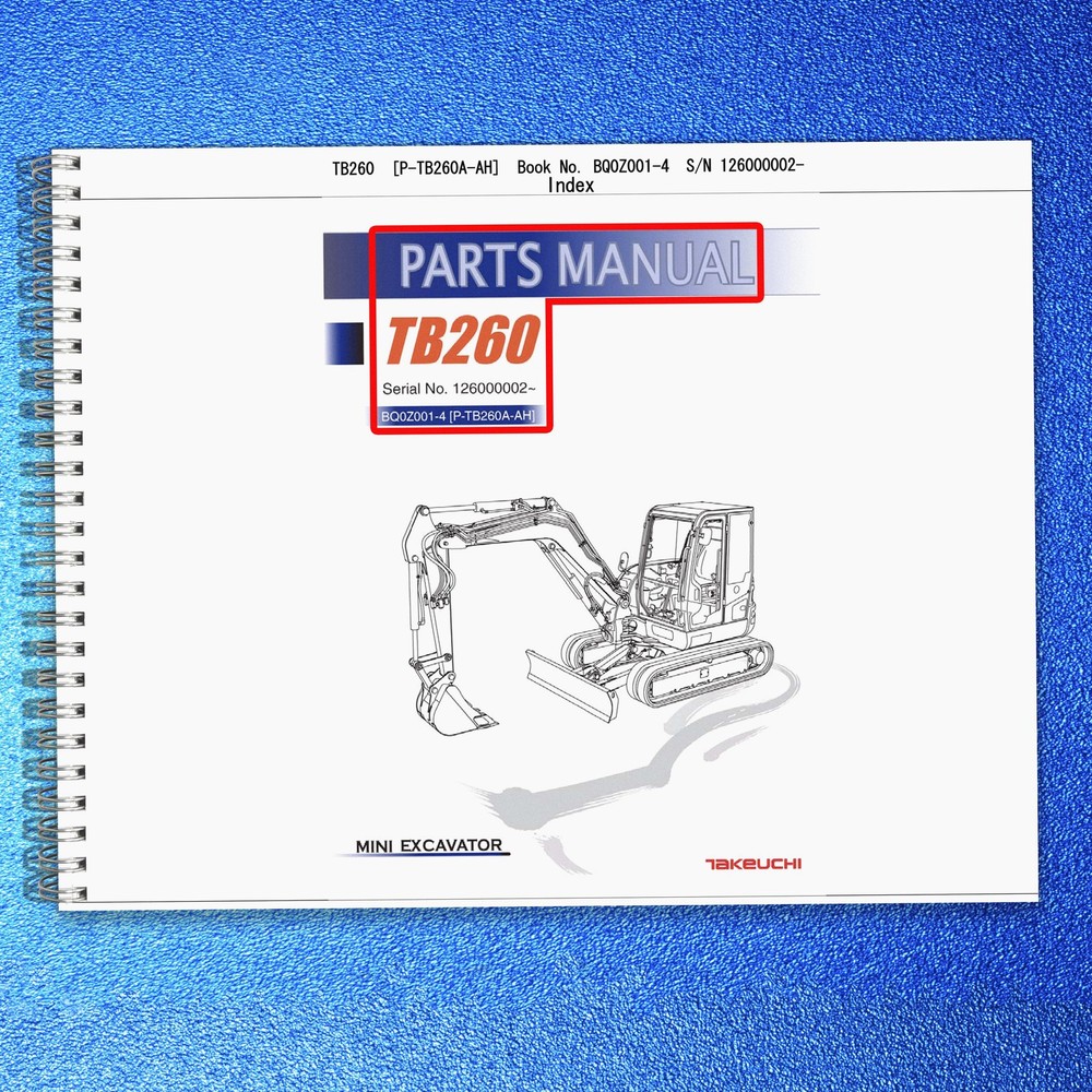 TAKEUCHI TB260 Hydraulic Excavator Parts Manual SN 126000002 Up – COIL SECURED
