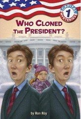 Capital Mysteries #1: Who Cloned the President? – Paperback By Roy, Ron – GOOD